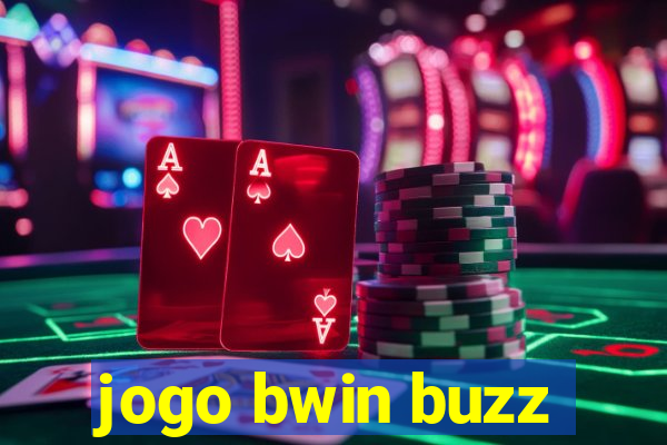 jogo bwin buzz